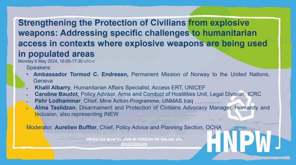 📢 Join us at the #HNPW side-event on May 6, 2024! Discussing vital strategies for safeguarding civilians from explosive weapons in populated areas, tackling challenges to humanitarian access head-on. #HumanitarianAction #EWIPA ➡️hnpw.org