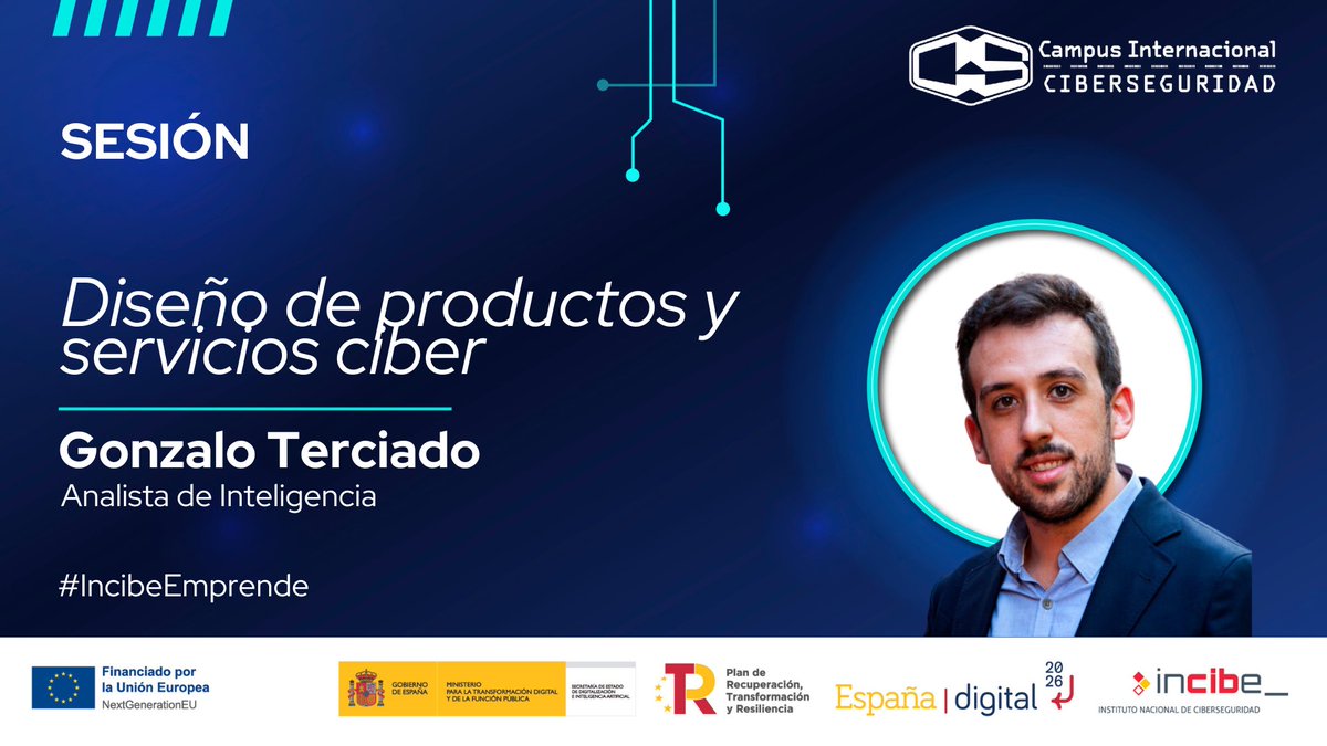 Esta semana, Gonzalo Terciado, Analista de Inteligencia, nos acompañará impartiendo la charla “Diseño de productos y servicios ciber” en el marco del Proyecto #IncibeEmprende.