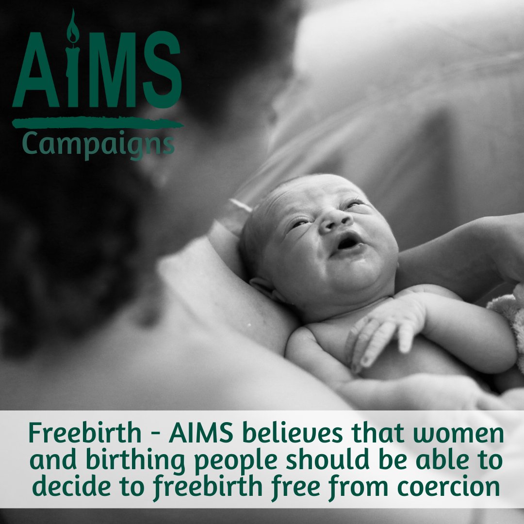 Freebirth AIMS believes that women and birthing people should be able to decide to freebirth without being subjected to coercive behaviour, including threat of referral to Children’s Services for this reason alone. aims.org.uk/assets/media/7…