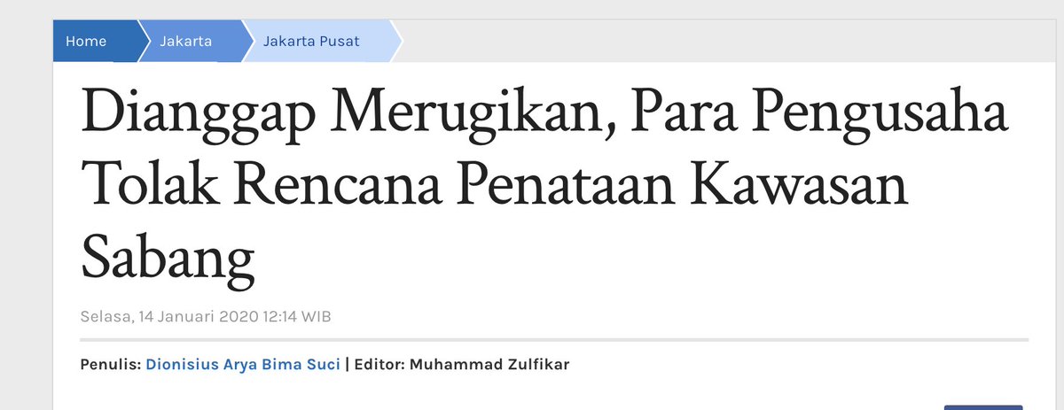 Penghambatnya di Jalan Sabang ya pengusahanya sendiri Mereka sendiri yang merasa kondisi busuk itu nyaman buat mereka. Jadi ya akhirnya dibiarin aja membusuk