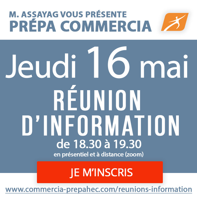 Jeudi 16 mai, réunion d’information de 18h30 à 19h30 (en présentiel ou visio)

Monsieur Assayag vous présente la Prépa Commercia

commercia-prepahec.com/reunions-infor…