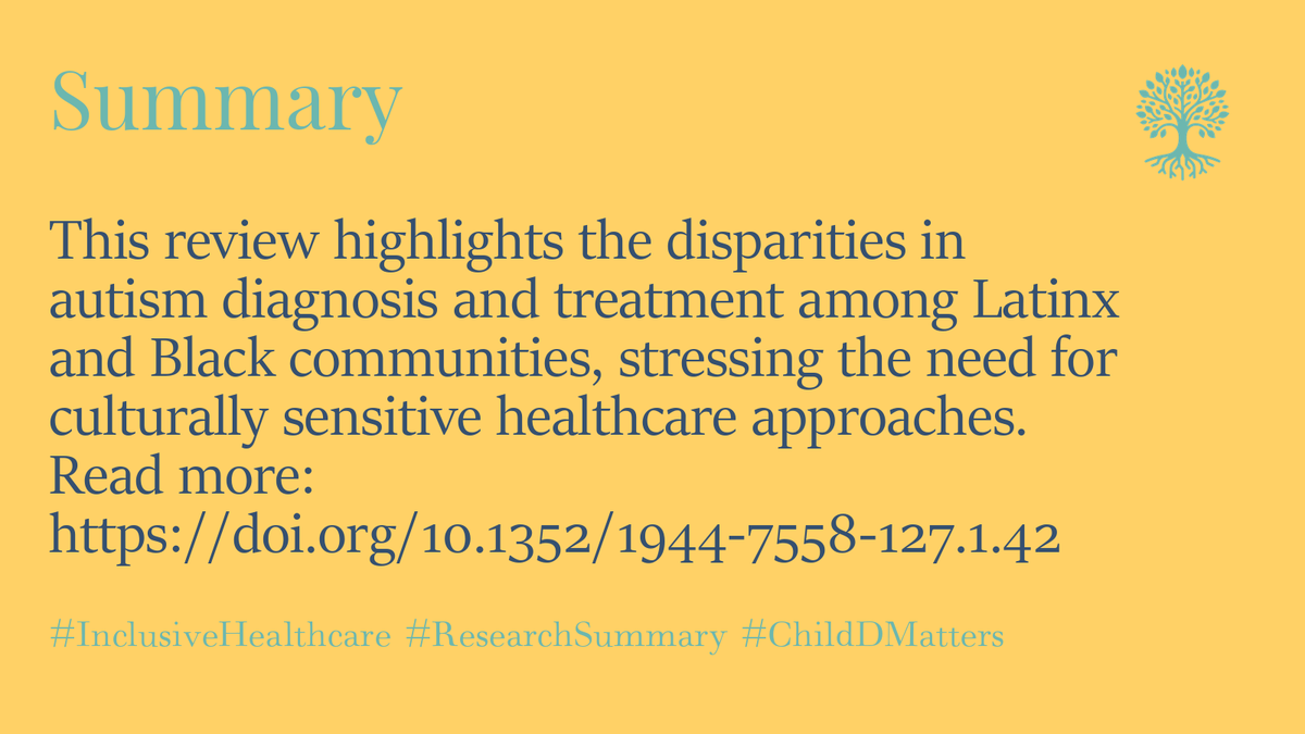 This review highlights the disparities in autism diagnosis and treatment among Latinx and Black communities, stressing the need for culturally sensitive healthcare approaches. Read more: doi.org/10.1352/1944-7… #InclusiveHealthcare #ResearchSummary #ChildDMatters 4/5