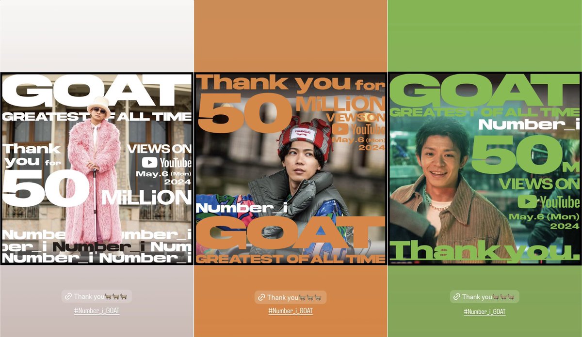 インスタもきたーーー！！！
Number_i オフィシャルのセンス！！！
MV衣装からカラーイメージ出してデザインしているの素敵〜！🫶✨

そして、
今日の日付が入っているの泣ける😭
うれしいね❤️ありがたいね❤️
#GOAT_50Mviews
#Number_i #GOAT
#ShoHirano  #YutaJinguji  #YutaKishi