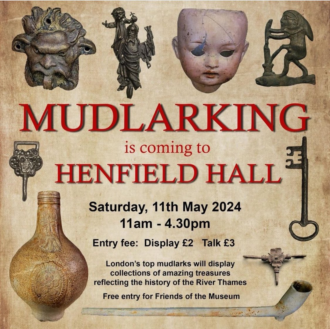 Shout out for upcoming mudlarking exhibition at Henfield Hall, Horsham, West Sussex next Saturday, 11th May. There is a small entry fee and tickets can be bought at the door. I won’t be there that day but other fellow mudlarks will be displaying their finds. Do go if you can.