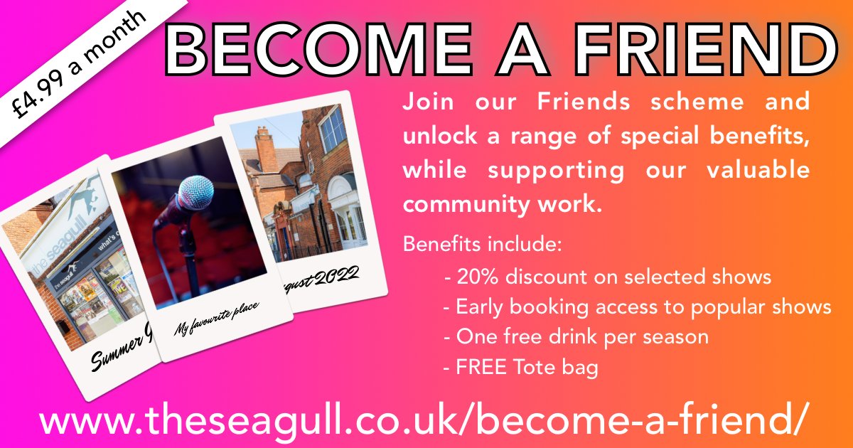 Would you like to become a Friend of The Seagull?🤩

Everyone who signs up for a monthly subscription will receive...
- A free Seagull Tote Bag
- 20% discount on tickets for selected shows
- One free drink per season
- Early Booking access to selected popular shows