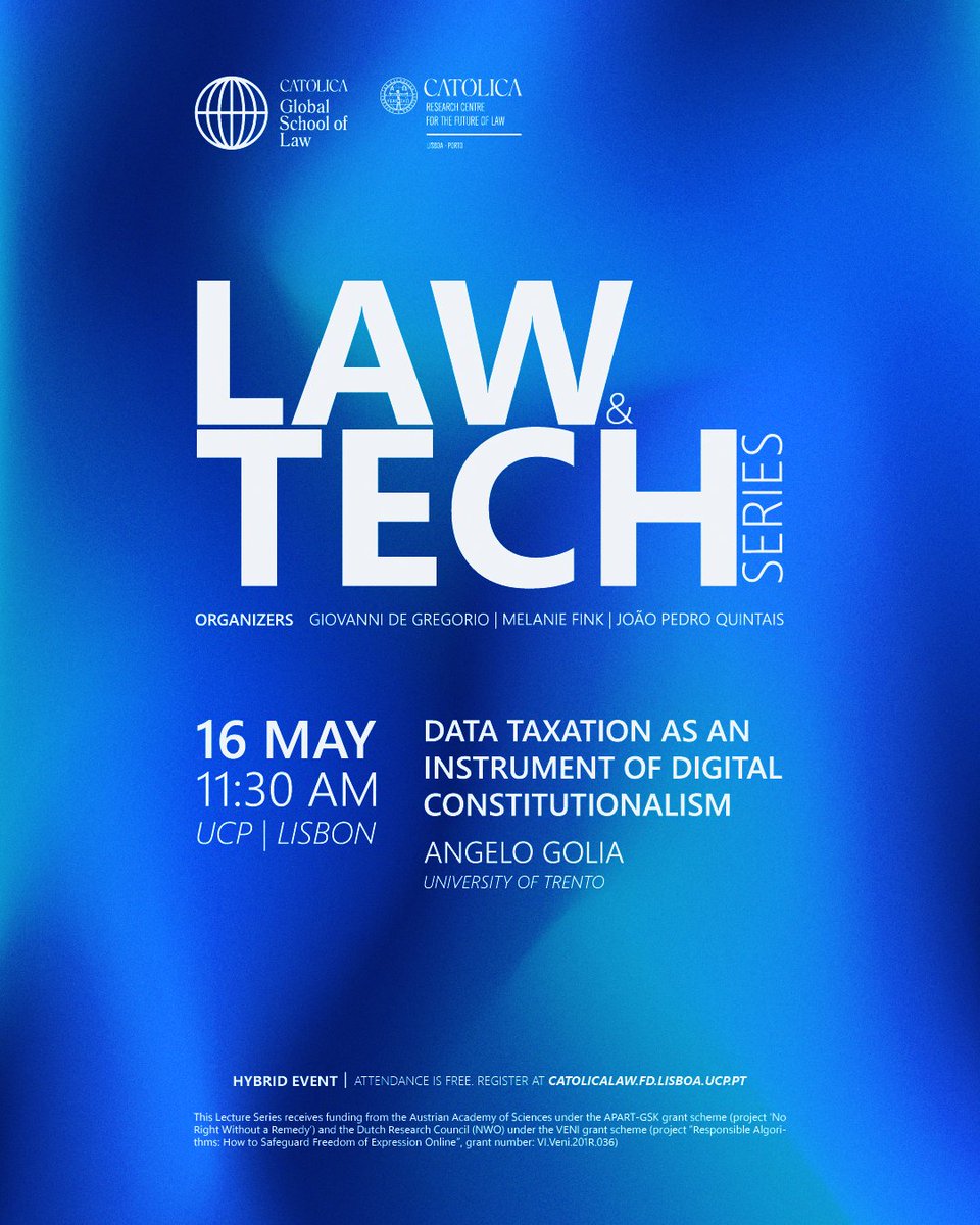 📅 A great pleasure to host @AJrGolia at @CatolicaGlobal for one of our lectures on Law and Tech organised with @JPQuintais and @MelanieFink1. Angelo will present about tax as an instrument of digital constitutionalism, and you can join the event in person or online. More👉