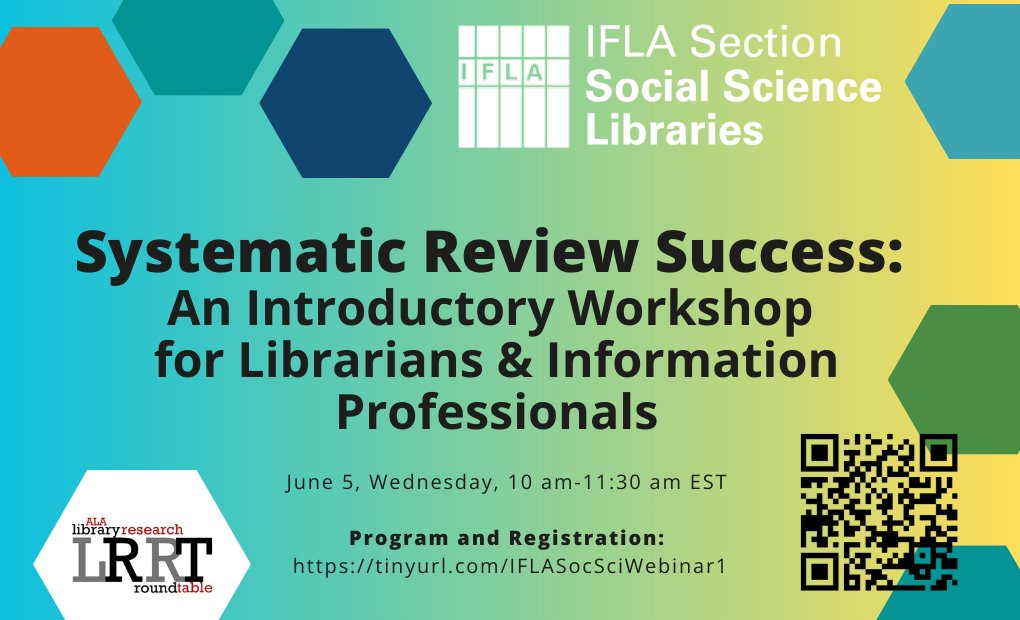 The program of the IFLA Social Sciences Libraries’ webinar Systematic Review Success: An Introductory Workshop for Librarians &amp; Information Professionals has been published!
Program &amp; Registration: tinyurl.com/IFLASocSciWebi…