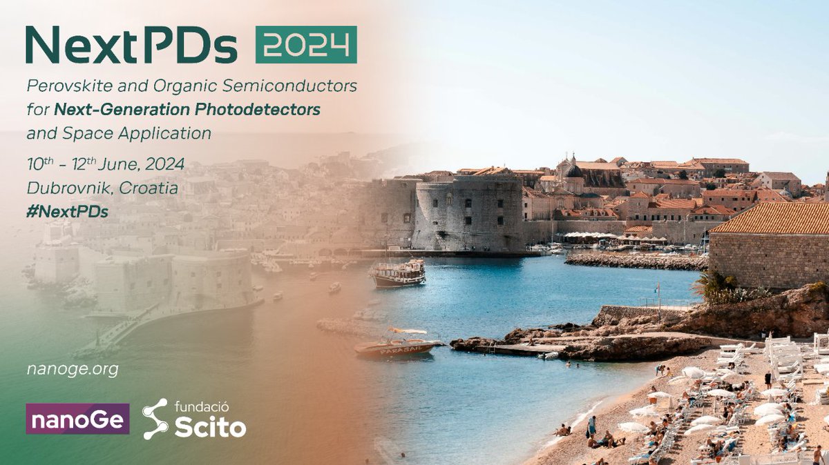 💥Last days to submit your poster abstract! 🟩Join now the #NextPDs Conference on #Perovskite and #OrganicSemiconductors for Next-Generation #Photodetectors and Space Applications @nanoGe_Conf 📍Dubrovnik,Croatia 🗓️10th-12th June 2024 ➡️Submit a poster: nanoge.org/NextPDs/home