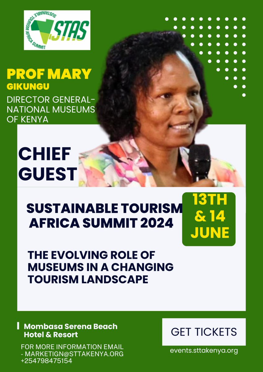 Join us at #STAS2024 for inclusive discussions on sustainable tourism, including the evolving role of museums. Prof. Mary Gikungu will be the Chief Guest, sharing insights on the future of heritage tourism. Register now at events.sttakenya.org! For more details, see poster.