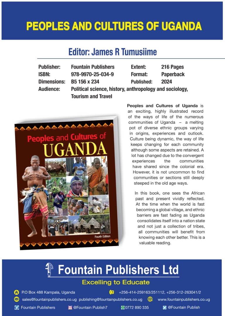 #BookOfTheWeek is 'Peoples and Cultures of Uganda' by @_Tumusiime Get to learn about the numerous communities and their cultures in Uganda in this highly illustrated record at only Ugx 45,000/=. Order today! #ExcellingToEducate fountainpublishers.co.ug