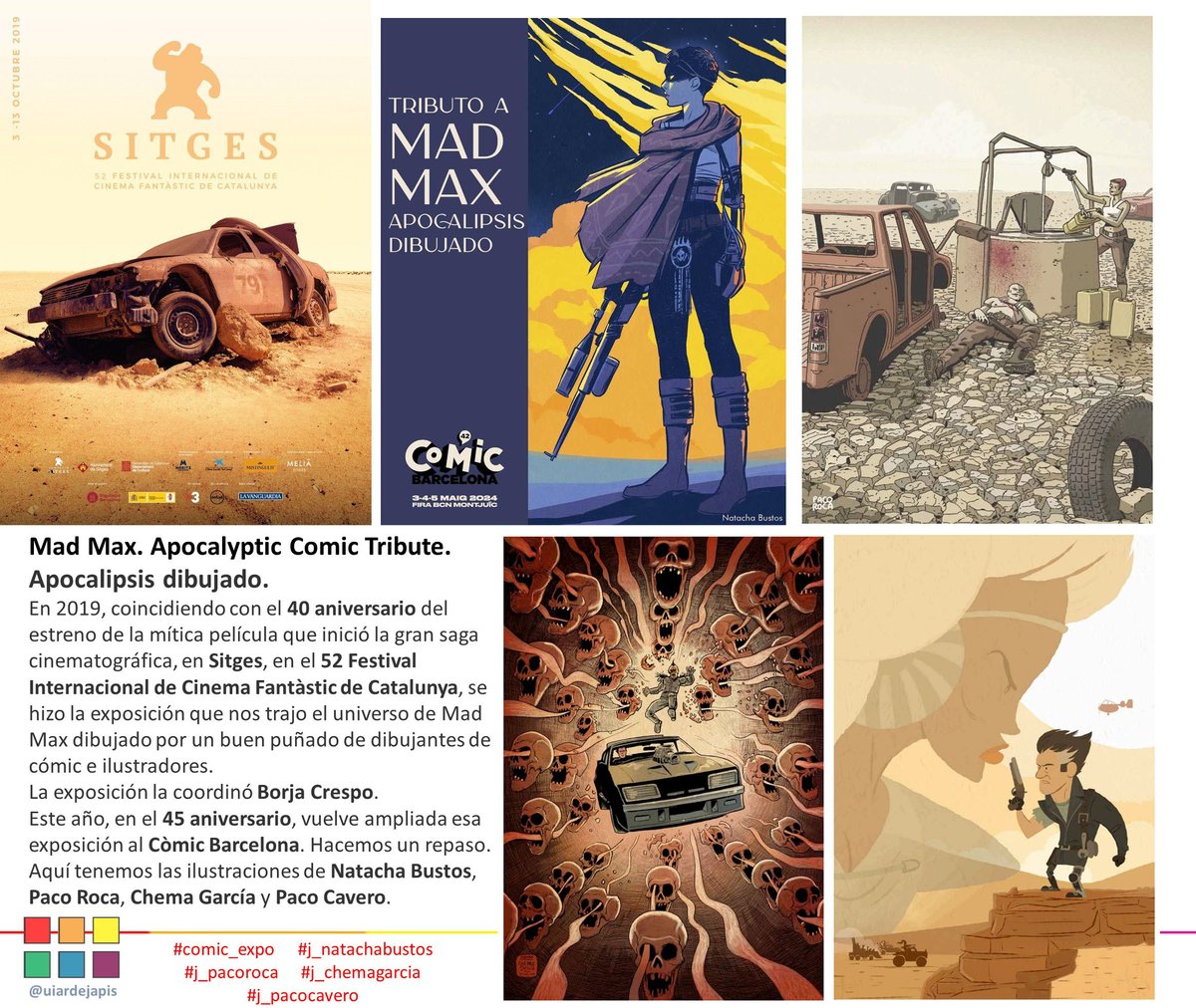 Mad Max. Apocalipsis dibujado. De @sitgesfestival, 2019, a @COMIC_bcn, 2024. Exposición coordinada por @ElTioCreespy Aquí tenemos las ilustraciones de @NatachaBustos, @paco_roca, @cheeema y @pacocavero. #comic_expo #j_natachabustos #j_pacoroca #j_chemagarcia #j_pacocavero