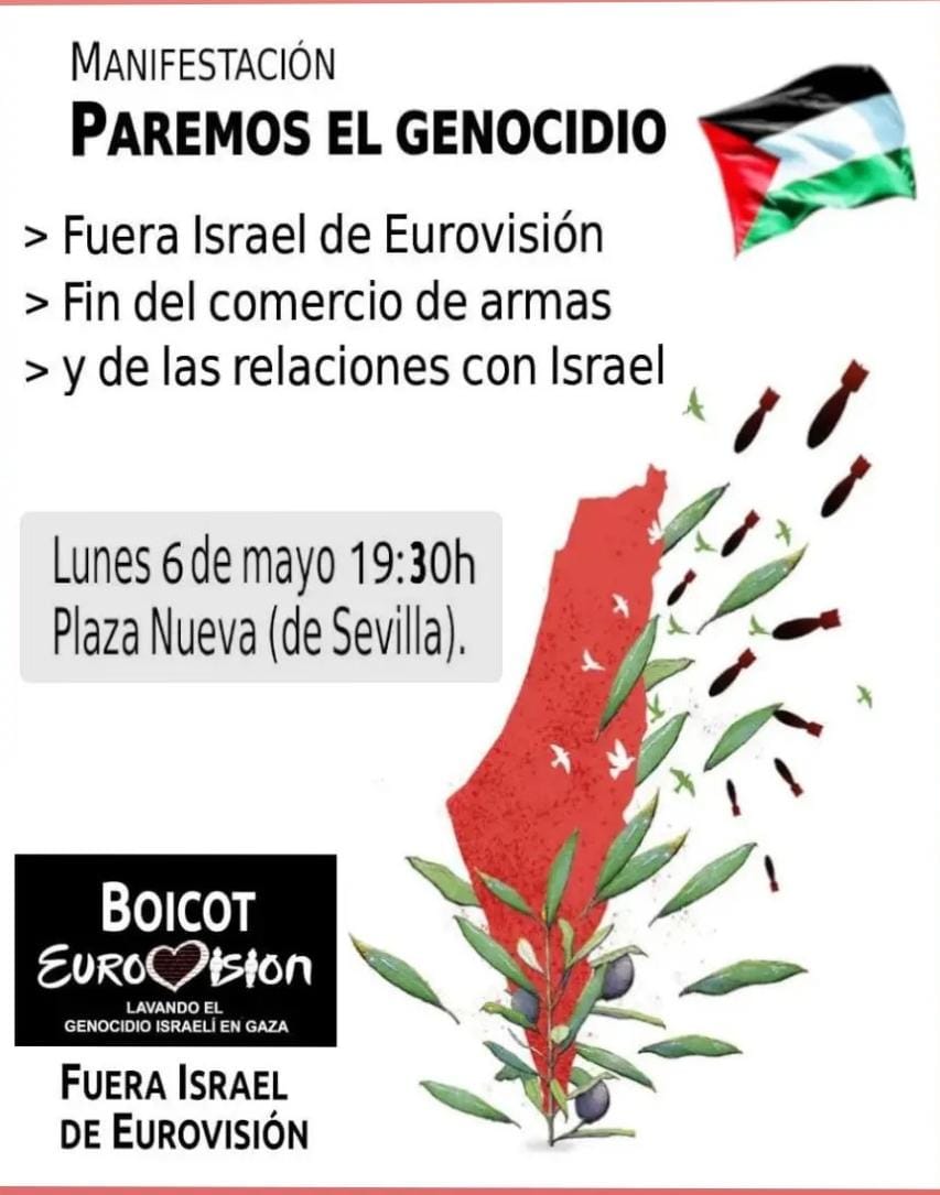 No olvides que hoy volvemos a las calles de Sevilla a gritar #PalestinaNoEstaSola #PalestinaVencera 
Te esperamos. #BoycottEurovision2024 
#IsraelisATerorristState #IsraelGenocida #USA_UK_EU_Support_Israel_Crimes