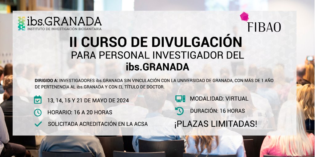 📢 ¡Aprende a divulgar tus investigaciones en nuestro II Curso de Divulgación para personal investigador del ibs.GRANADA! 📆 13, 14, 15 y 21 de mayo de 16 a 20h 💻 Modalidad online 🗣️ Docentes: @ccentenoc y @Suescudero 👉 Más info y preinscripciones: ibsgranada.es/events/ii-curs…