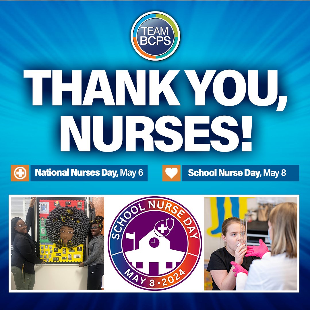💙 #TeamBCPS celebrates National Nurses Day on Monday, May 6, and School Nurse Day on Wednesday, May 8. Please join us in expressing gratitude to our nurses and health assistants.