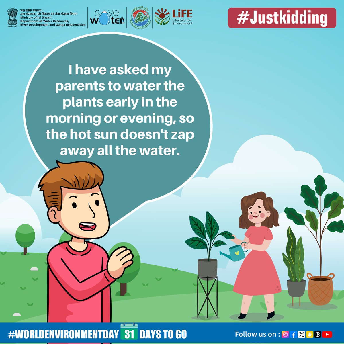 Why water your plants in the morning or evening? It's simple: less water lost to #evaporation, more water absorbed by your plants. Let's #savewater and nurture our green spaces! Let's water wisely every day! #JustKidding #WaterWisely #MissionLiFE #ProPlanetPeople