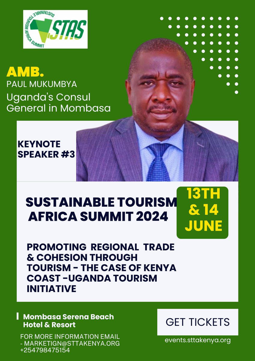 STAS2024 - Exciting Speaker Update! Sustainable Tourism Africa Summit 2024, is pleased to announce that Ambassador Paul Mukumbya, Uganda's Consul General in Mombasa, will be giving a keynote at the summit scheduled for 13 & 14 June 2024 in Mombasa Kenya, on regional cooperation