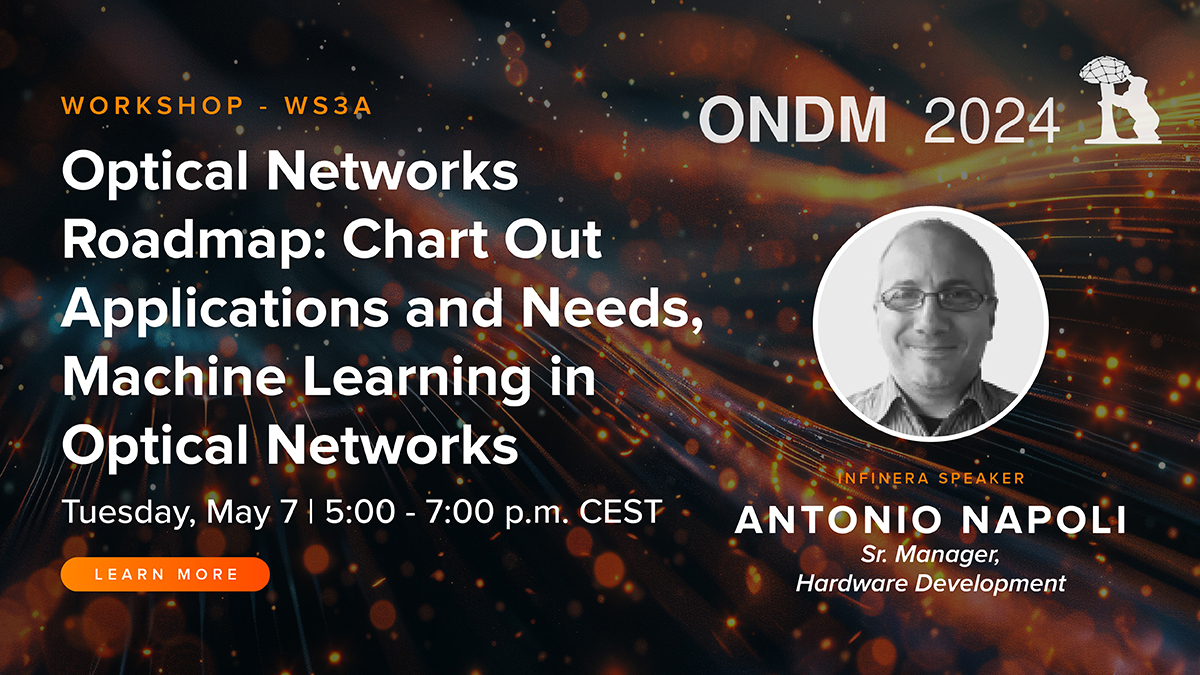 Tomorrow at ONDM 2024, Infinera’s Antonio Napoli will speak on Machine Learning for Improved Network Performance in the Optical Networks Roadmap workshop session looking at applications and needs for machine learning in optical networks. More: bit.ly/3wpMIpQ @ONDM2024