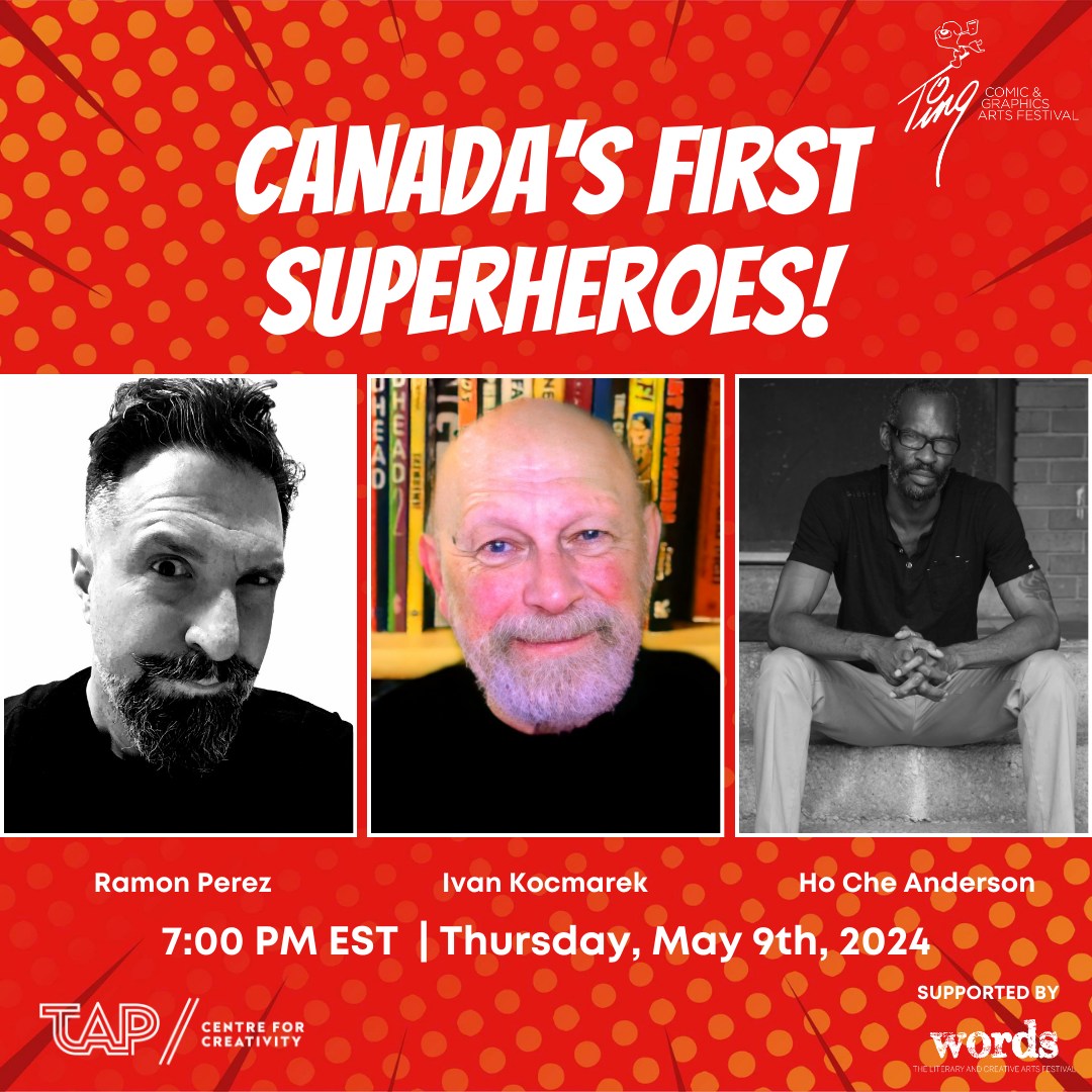 Join us to learn about Nelvana, Thunderfist, Johnny Canuck, The Penguin & Commander Steel - Canada's first superheroes! TingFest presents Ramón Pérez, Ho Che Anderson & Ivan Kocmarek! #comics Register free: Online ➡️ zoom.us/webinar/regist… Onsite ➡️ tapcreativity.org/events/canadas…