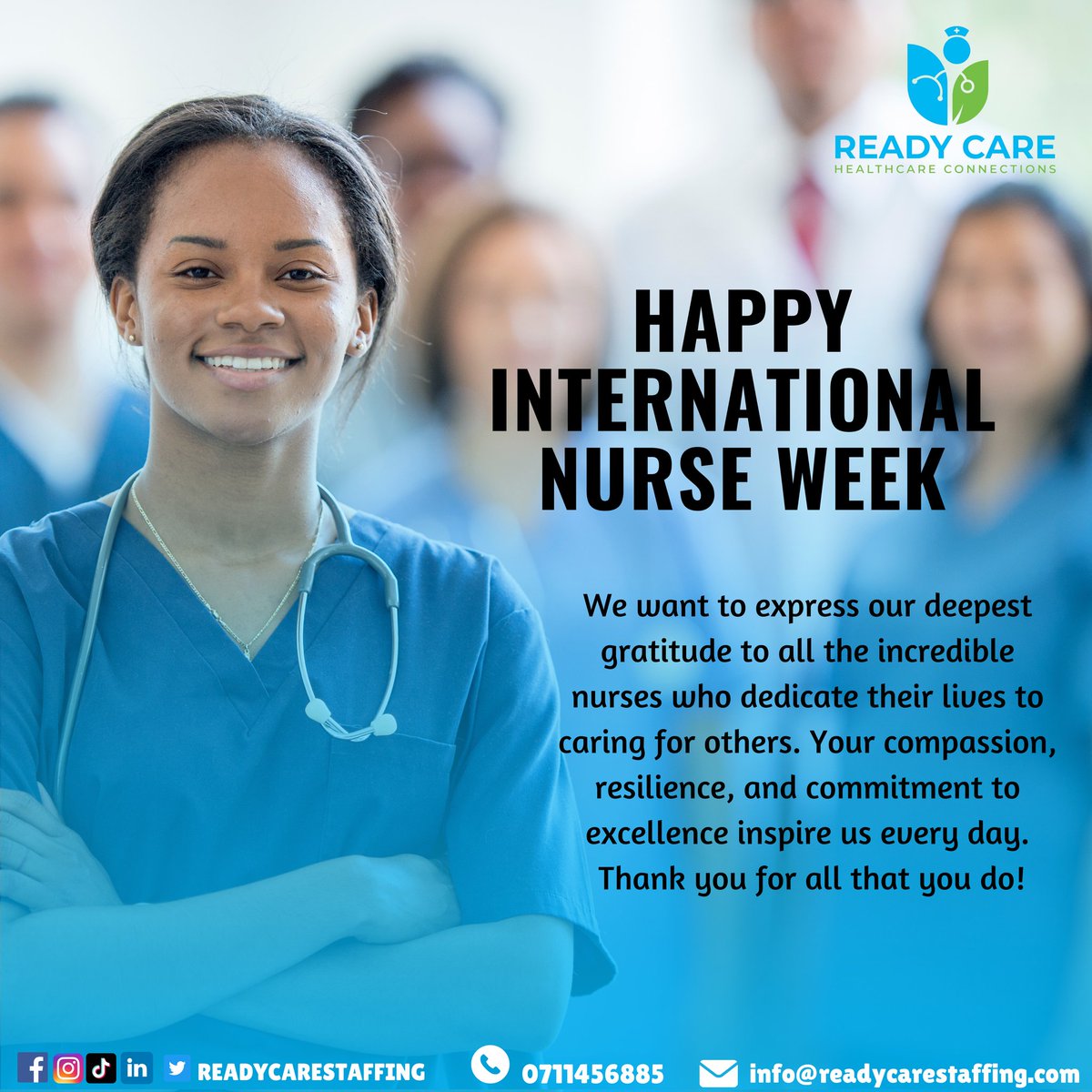 Happy International Nurses Week!   Your compassion, resilience, and commitment to excellence inspire us every day. Thank you.
0711456885 
Info@readycarestaffing.com
#registerednurse  #HealthcareSolutions #InternationalNursesWeek #NursesWeek2024 #ReadyCareStaffing