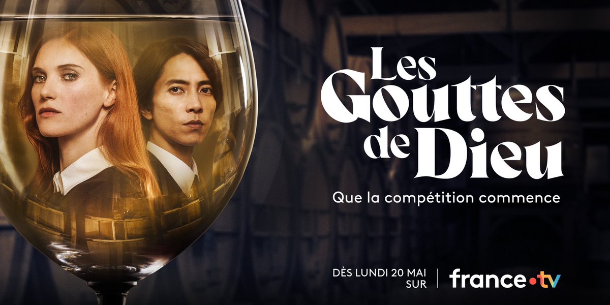 #Evénement

La série #LesGouttesDeDieu conçue par #QuocDangTran, réalisée par #OdedRuskin arrive sur @FranceTV 

Adaptée du manga 神の雫 (Kami no Shizuku) de #TadashiAgi #ShuOkimoto

#FleurGeffrier @Tomohisanine 

📅 le 20/05 sur france.tv 
le 27/05 à 21.10 #France2