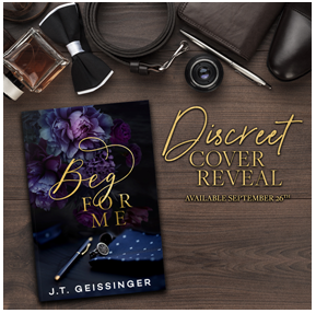 Author T.J. Geissinger has revealed the discreet cover for Beg For Me! Releasing September 26, 24 Cover designer: Lori Jackson Designs, @lorilovesbookjackson Pre-order the ebook today! geni.us/BegForMe Add to Goodreads: bit.ly/3PzHazA @valentine_pr_