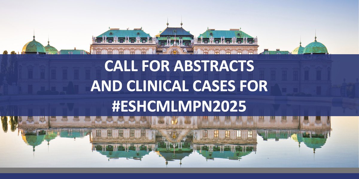 📣 #ESHCMLMPN2025 CALL FOR ABSTRACTS & CLINICAL CASES ➡ bit.ly/4cjz0oy 4th How to Diagnose and Treat CML/MPN Save the date and join us in Vienna, Austria 🇦🇹 on March 7-9, 2025! Chairs: @harrisoncn1, @AndreasHochhaus, Ruben Mesa @mpdrc #ESHCONFERENCES #MPNsm #CMLsm