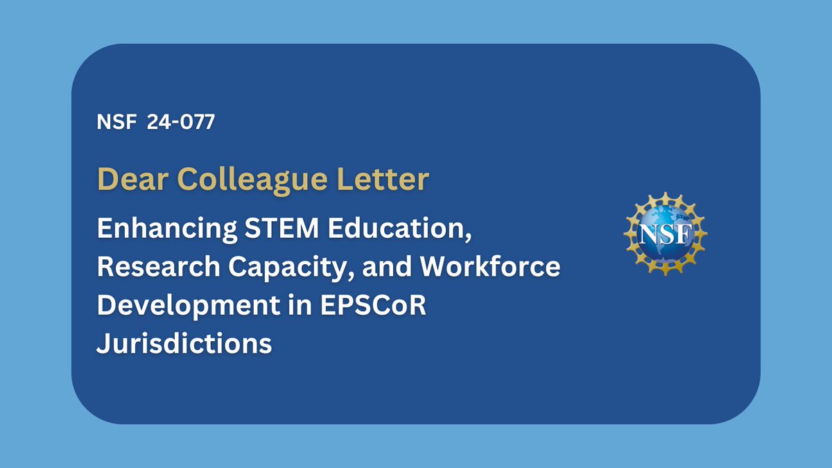 Are you a #STEM education researcher in an EPSCoR jurisdiction? A recent Dear Colleague Letter from @NSF encourages new proposal submissions to EDU awards led by institutions in the 28 EPSCoR jurisdictions. Read the DCL: nsf.gov/pubs/2024/nsf2…