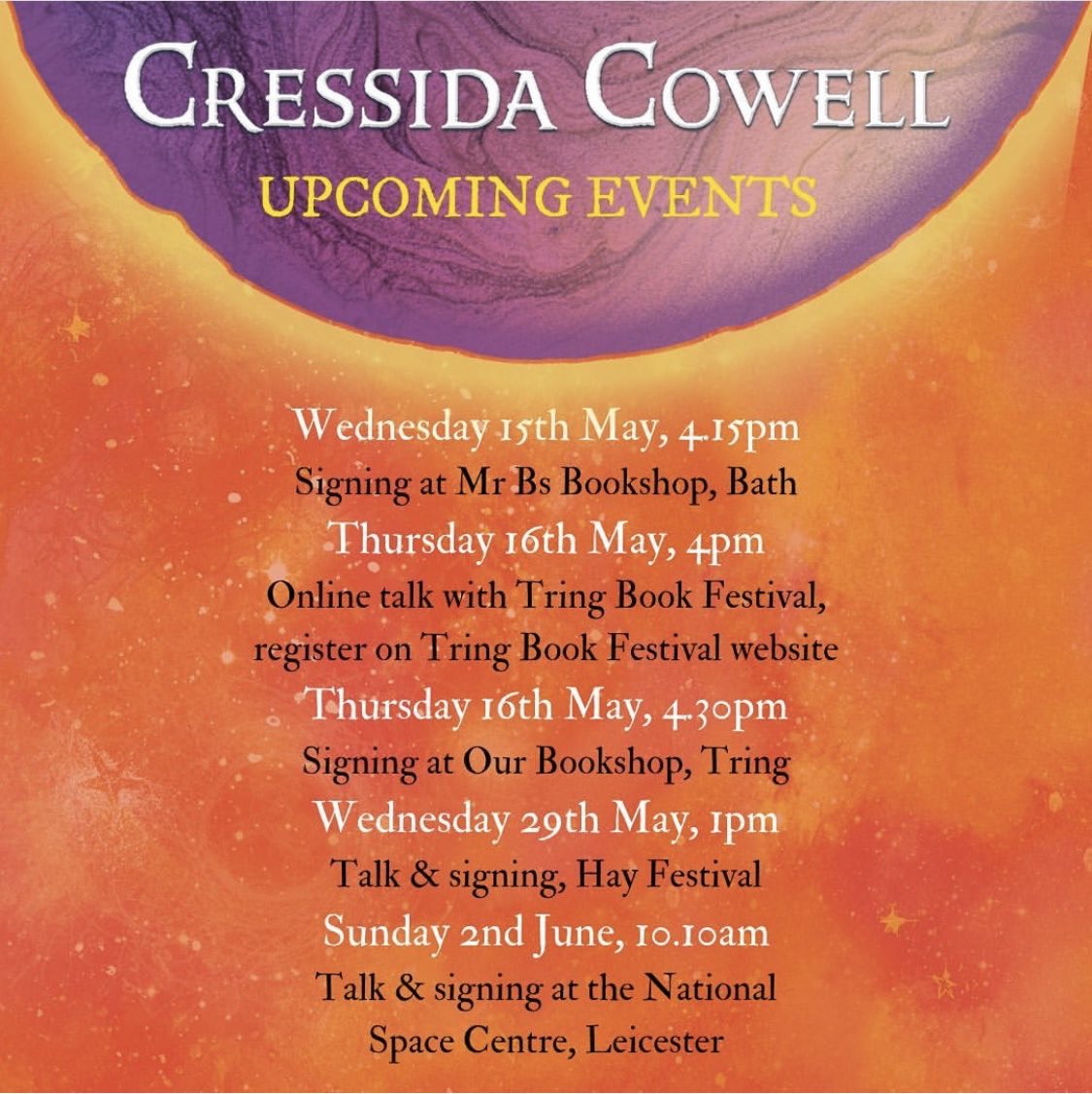 CressidaCowell's tweet image. And then the  week of 12th MayI’m going to be in Bath, and Tring, Hay Festival on the 29th May and at the National Space Centre in Leicester… it’s the Which Way Round the Galaxy book tour, but I’ll sign #howtotrainyourdragon or #wizardsofonce books as well 
See you there ❤️📚