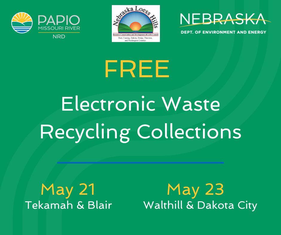 Time to recycle those old TVs, computers, monitors, & other electronics... for FREE. The Papio NRD & Nebraska Loess Hills RC&D Council's electronic waste recycling collections are this month in Burt, Dakota, Thurston, & Washington counties. bit.ly/44towzw