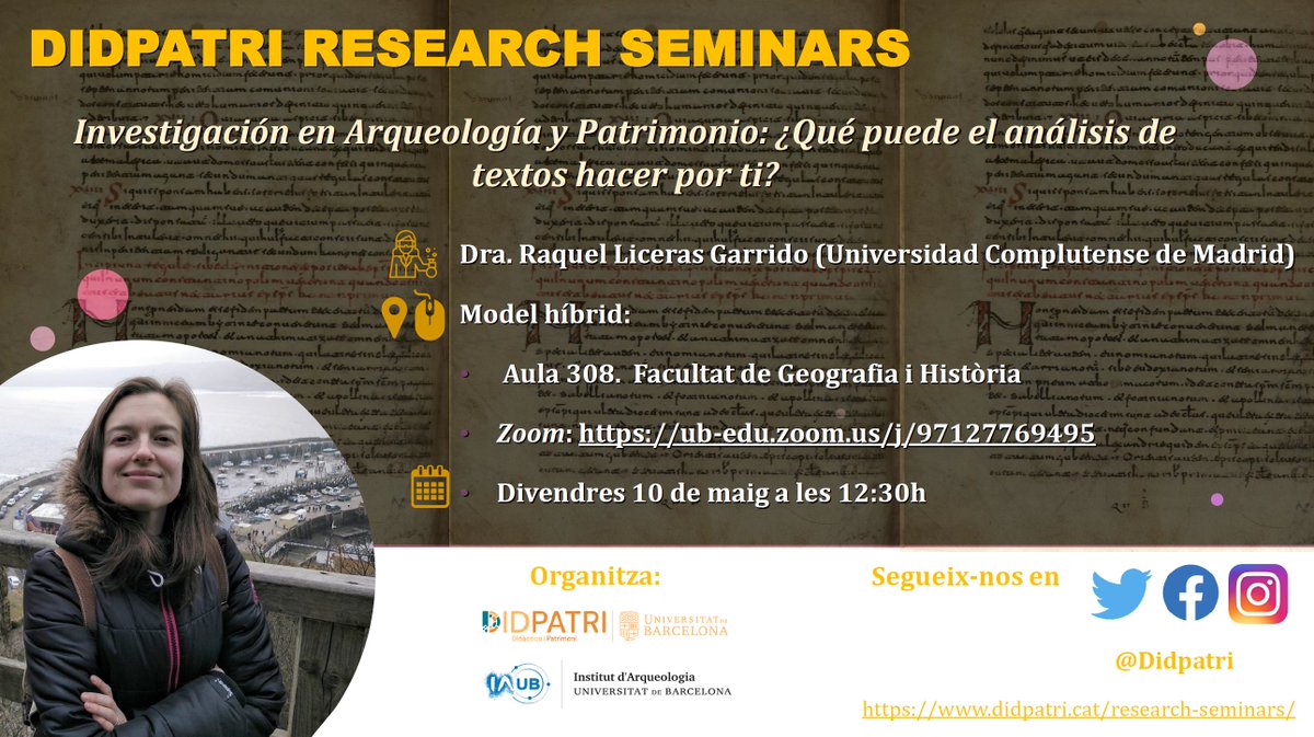 Divendres tenim un nou DIDPATRI Research Seminar amb @RaquelLiceras (<a href="/unicomplutense/">Complutense</a>), qui ens parlarà entorn de les aplicacions de l’anàlisi de textos.

📍 Aula 308 – Facultat Geografia i Història 
🖱   ub-edu.zoom.us/j/97127769495
🗓️ Divendres, 10 de maig a les 12:30h
