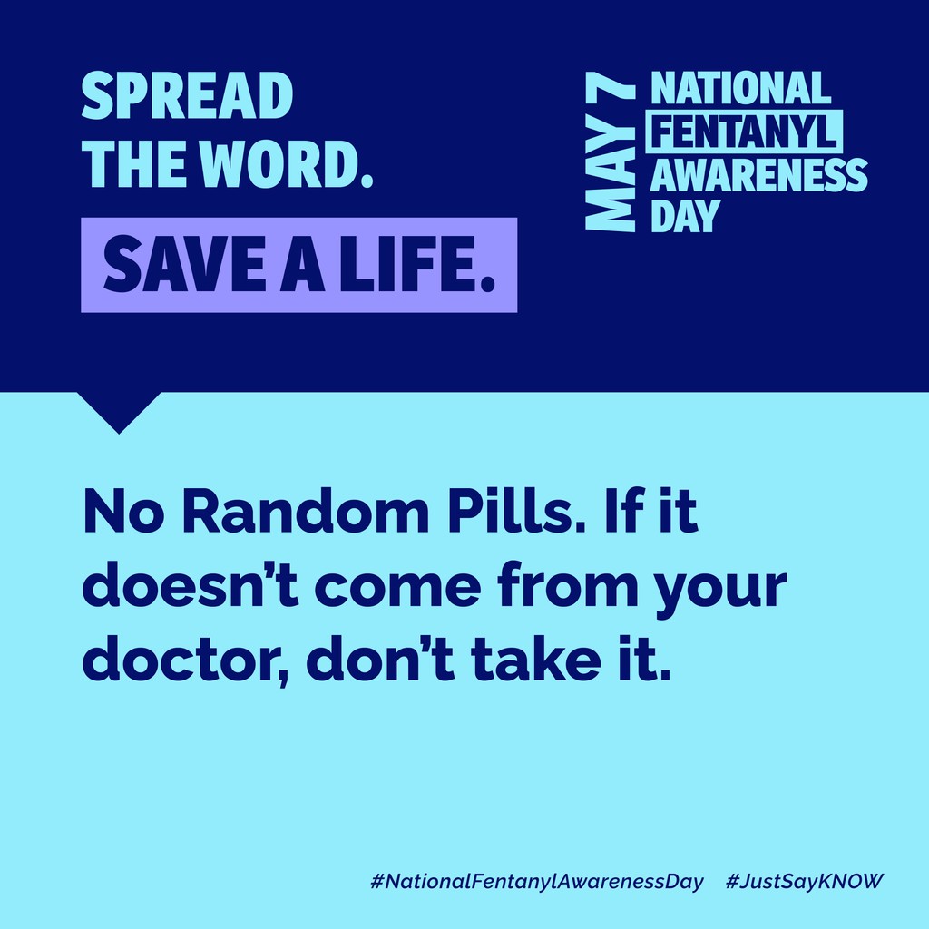 Tomorrow is National Fentanyl Awareness Day. Do you know where your pill or powder came from? Unless you got it from a pharmacy or your doctor, it could contain a lethal dose of fentanyl. Learn the facts and spread the word at l8r.it/FiUz #NoRandomPills #justsayKNOW