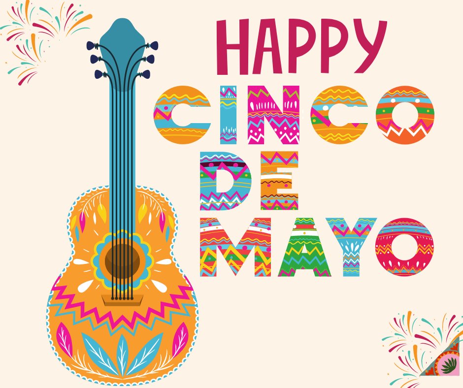 Make it a great day!  😀
#CincoDeMayo #CincoDeMayo2024