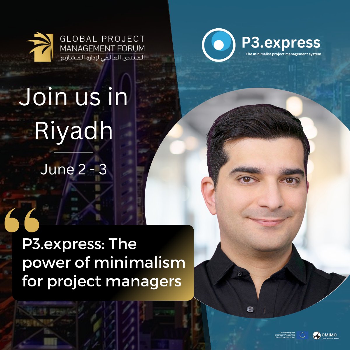 Exciting news! Nader K. Rad, co-author of P3.express, will be sharing insights at the Global Project Management Forum.

If you're interested in connecting with the P3.express team during the conference, email us at info@omimo.org to schedule a meeting.