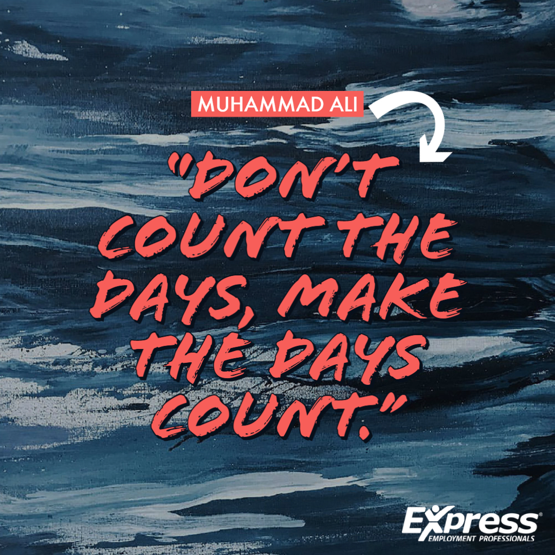 Start the day by asking yourself how you'll make it count.

#MotivationMonday #ExpressPros