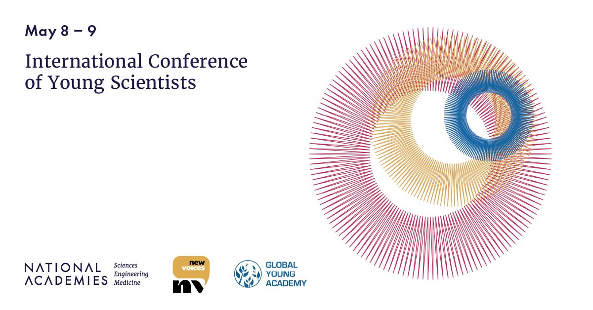 The National Academies and @GlobalYAcademy are partnering to host this year’s International Conference of Young Scientists, which will convene 150+ young scientists from more than 70 countries. Join us online or in-person on May 8 and 9: ow.ly/k14050RtEmp