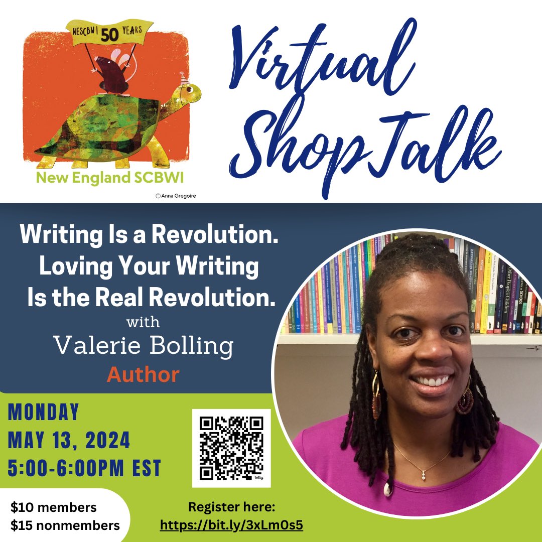 New England SCBWI’s next Virtual ShopTalk “Writing Is a Revolution. Loving Your Writing Is the Real Revolution.” with @valerie_bolling is Monday, 5/13 5-6pm ET! Register here: scbwi.org/events/virtual…