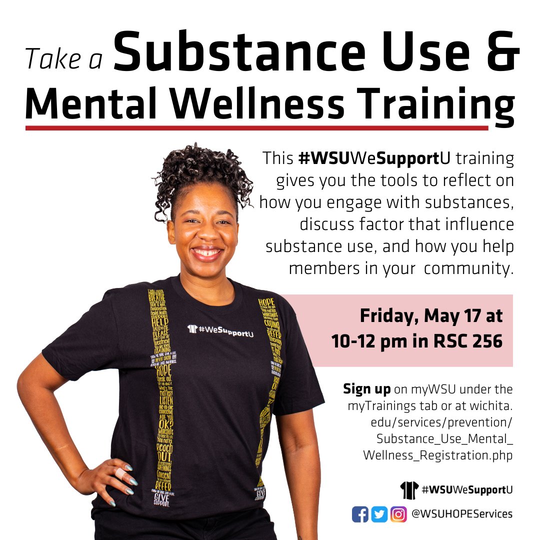 Join us for our #WSUWeSupportU Substance Use and Wellness Training on Friday, May 17th, in RSC room 256. Participants will receive a free Suspenders4Hope t-shirt on completion of the training. Students can register at the link below and staff/faculty can register on myTraining.