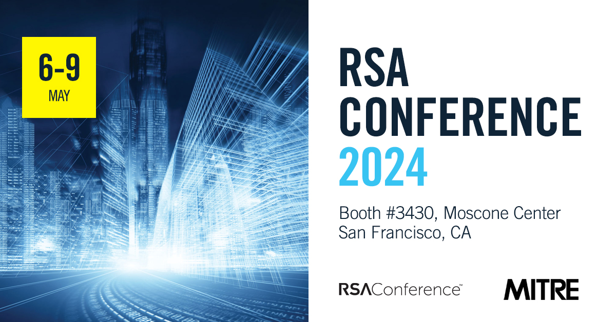 #TeamMITRE just touched down at #RSAC2024. Experts from @MITREattack, Center for Threat Informed Defense, and our Insider Threat Research & Solutions team are standing by at booth 3430. Don’t miss their speaking sessions. spklr.io/6017ocsx