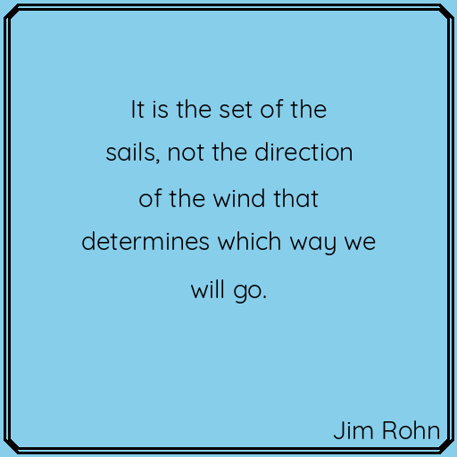 Words of wisdom. #JimRohn