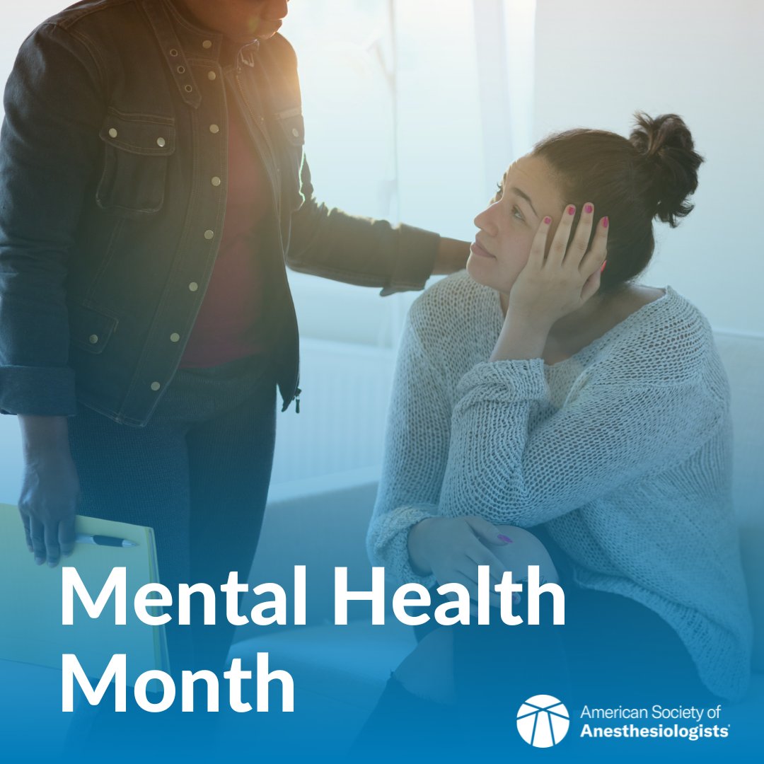 May is Mental Health Awareness Month—an important reminder to take care of ourselves and each other. Explore these resources curated by ASA's Committee on Physician Well-Being: ow.ly/ImNf50Rp18k #MentalHealthMonth