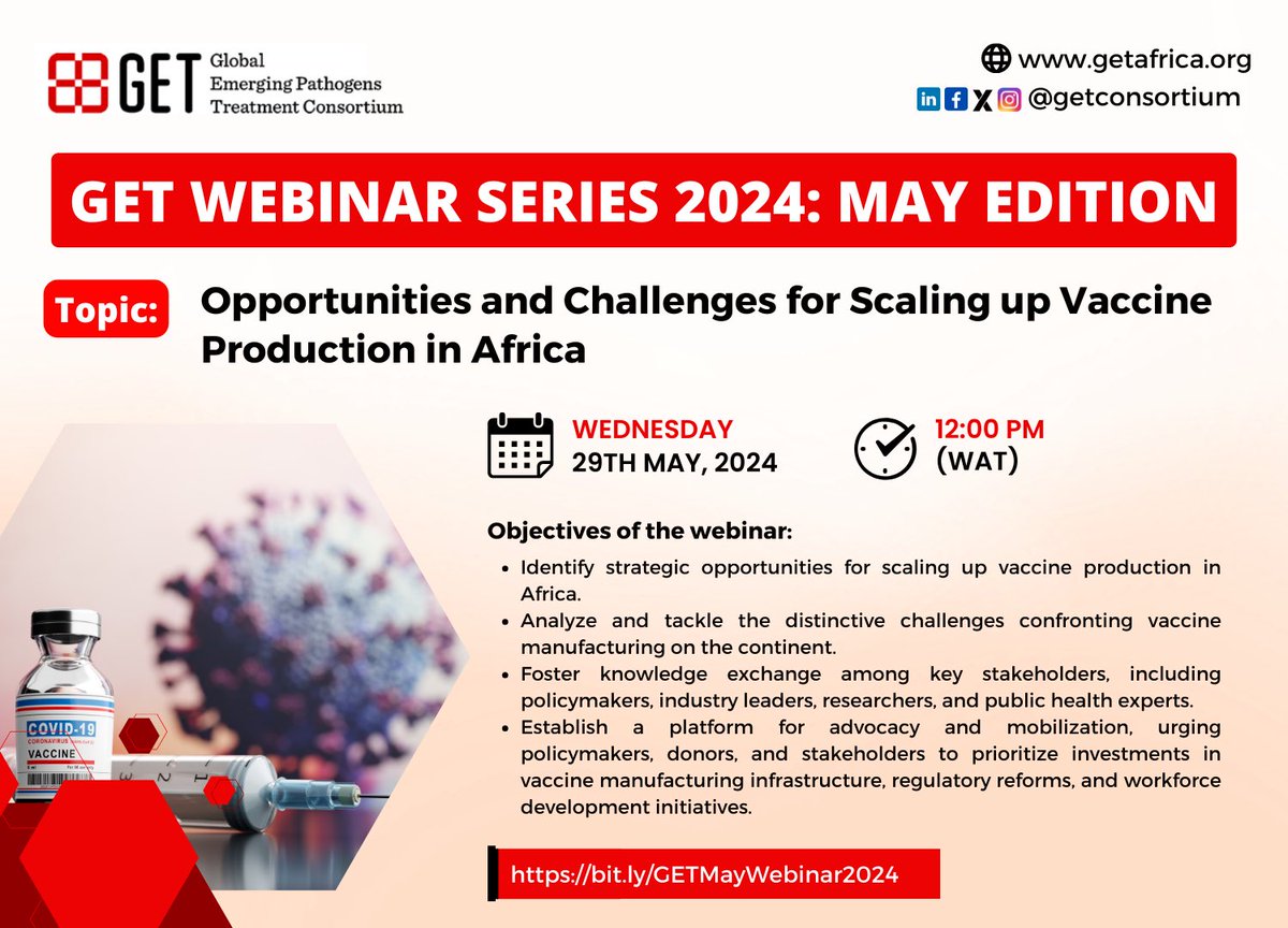 🔺Join us for the GET Webinar Series 2024: May Edition Topic: Opportunities and Challenges for Scaling up Vaccine Production in Africa. 🗓️Date: May 29th, 2024 Register now: 🔗 bit.ly/GETMayWebinar2… #getwebinarseries #vaccineproduction #africa