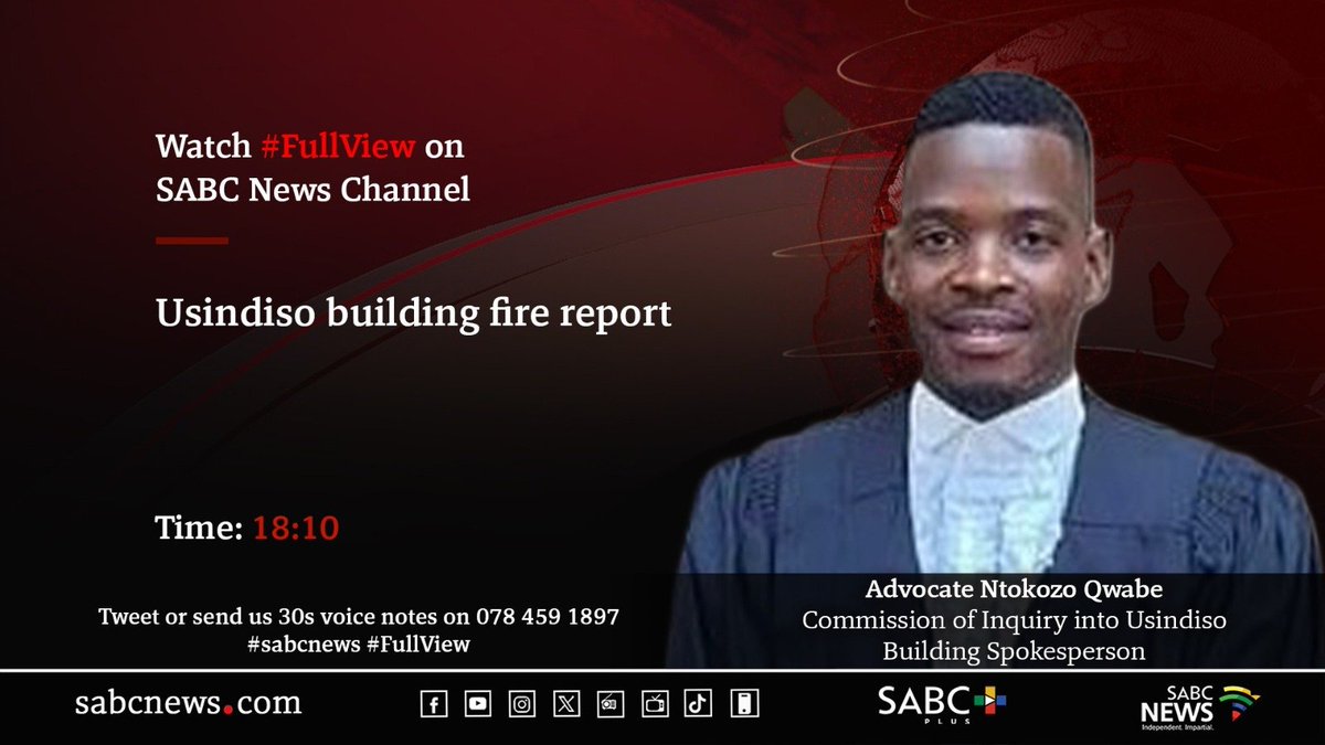[COMING UP] On #FullView Advocate Ntokozo Qwabe, Usindiso building fire report. #SABCNews