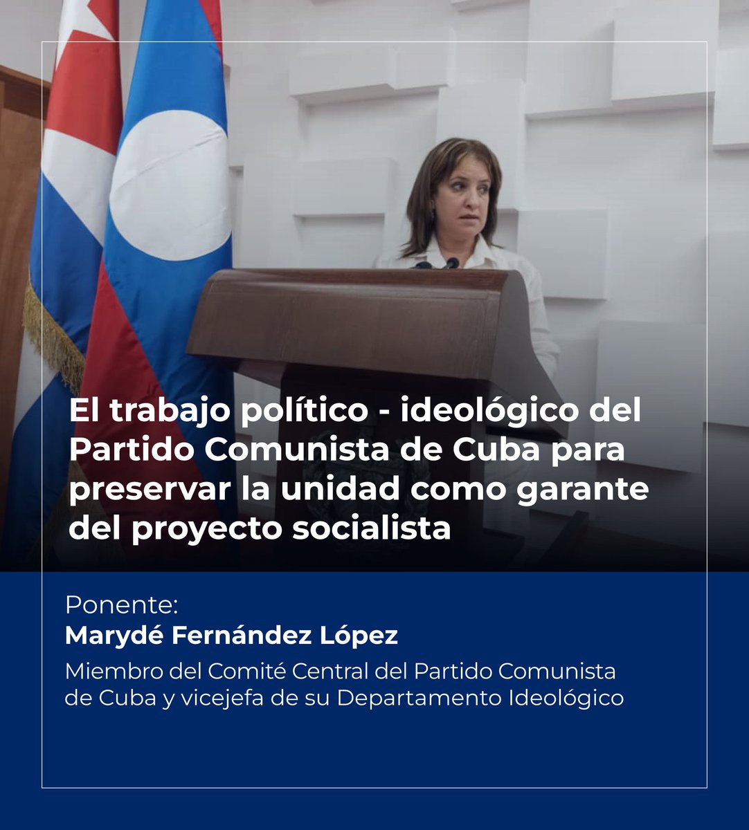 El papel de la unidad y las estrategias para hacer frente a la guerra ideológica y cultural se dialoga en el II Seminario Teórico entre el Partido Comunista de Cuba y el Partido Popular Revolucionario Lao