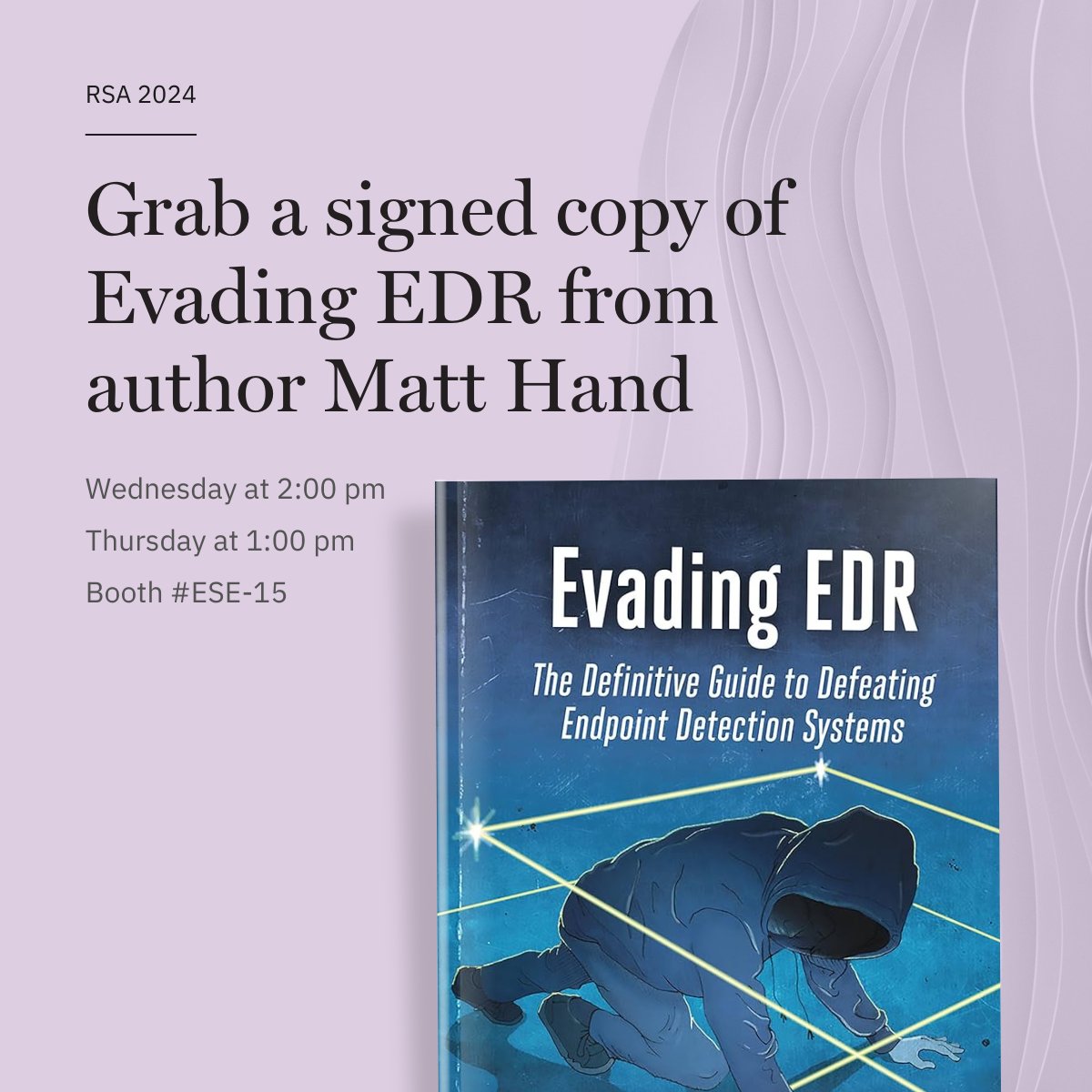 Ready to learn your #EDR platform inside and out? At #RSAC? Stop by booth 15 at the Early Stage Expo to grab a signed copy of Evading EDR from author and Director of Security Research @matterpreter 📖
