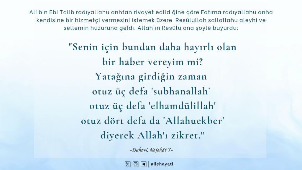 Efendimiz sallallahu aleyhi ve sellemin kızı Fatıma’ya bir tavsiyesi: #hadis #zikir