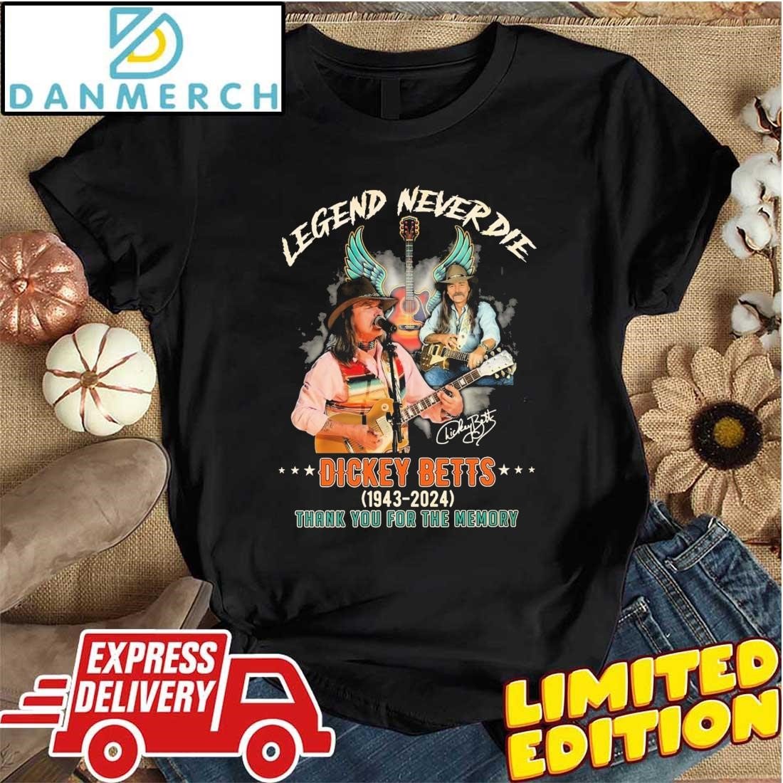 danmerch.com/product/dickey…
Dickey Betts Legend Never Die 1943-2024 Thank You For The Memory Shirt