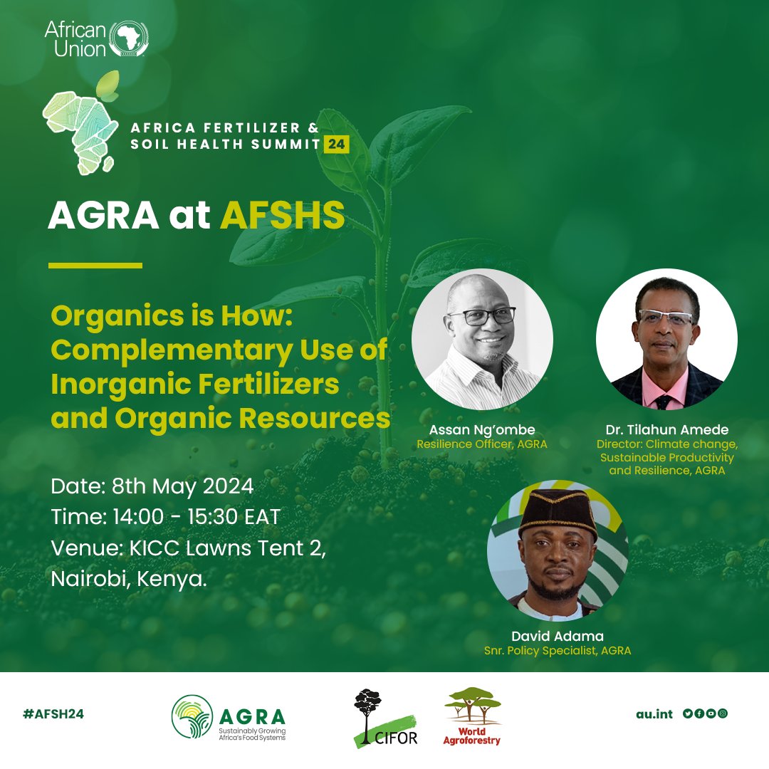 Food Systems | #AFSHS2024

Theme | Africa Fertilizer and Soil Health Summit

Session | Organics Is How: Complementary Use of Inorganic Fertilizers and Organic Resources.

Message | AGRA is honored to contribute to the discourse on the vital role of fertilizer and soil health in