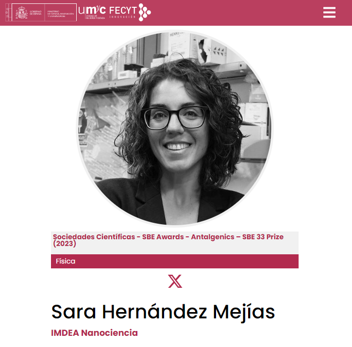 Hoy en #11F365 Sara Hernández Mejía @sarahmejias3. Lcda. y Dra. Física. Investigadora en el Centro de Excelencia #SeveroOchoa @IMDEA_Nano, en el Bio-Engineered Nanophotonics group. Premio #Antalgenics2023 de la @SBEsp. cientificasinnovadoras.fecyt.es/cientificas/sa…