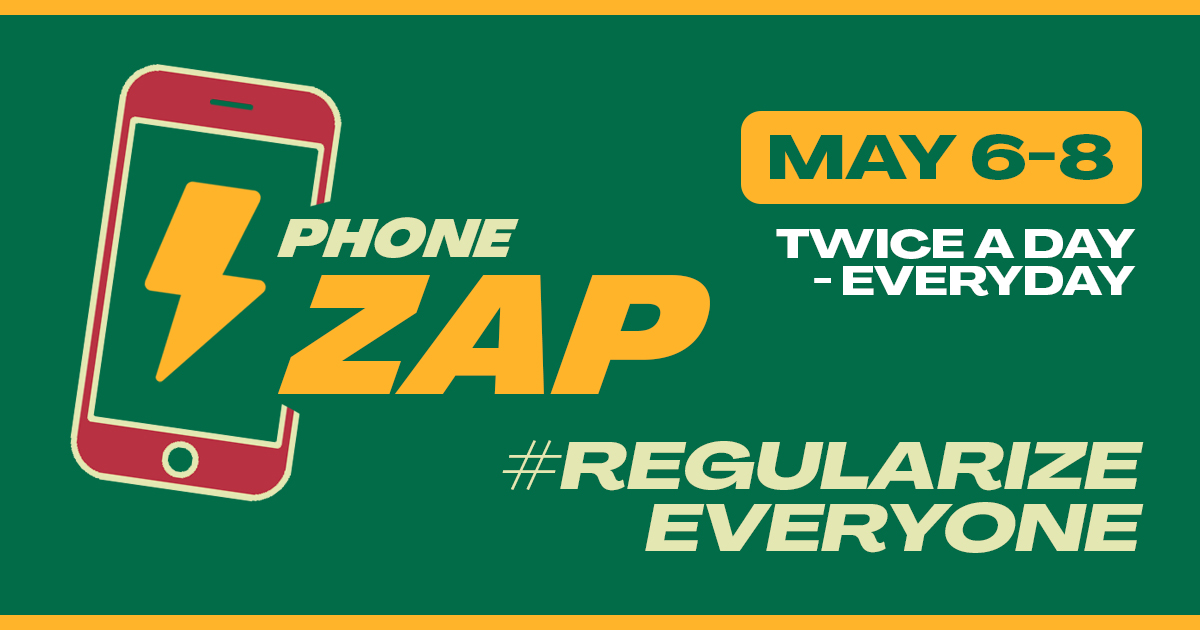 Parliament is rising on June 6 so we are taking action THIS WEEK to call Cabinet Ministers to show them that there is widespread support for regularization. Join a phone zap to demand permanent residency for all undocumented people! Register here: MigrantRights.ca/PhoneZap