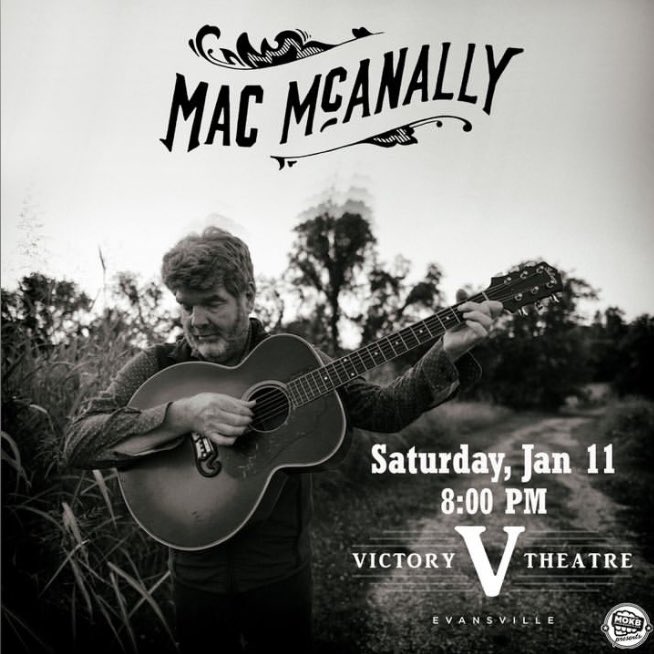 JUST ANNOUNCED! Catch Mac McAnally in Evansville, IN at the Victory Theatre on Saturday, January 11th. Tickets go on-sale Friday, May 10th at macmcanally.com/tour